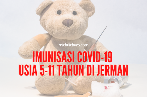 pengalaman imunisasi COVID-19 anak 5-11 tahun michdichuns di Jerman
