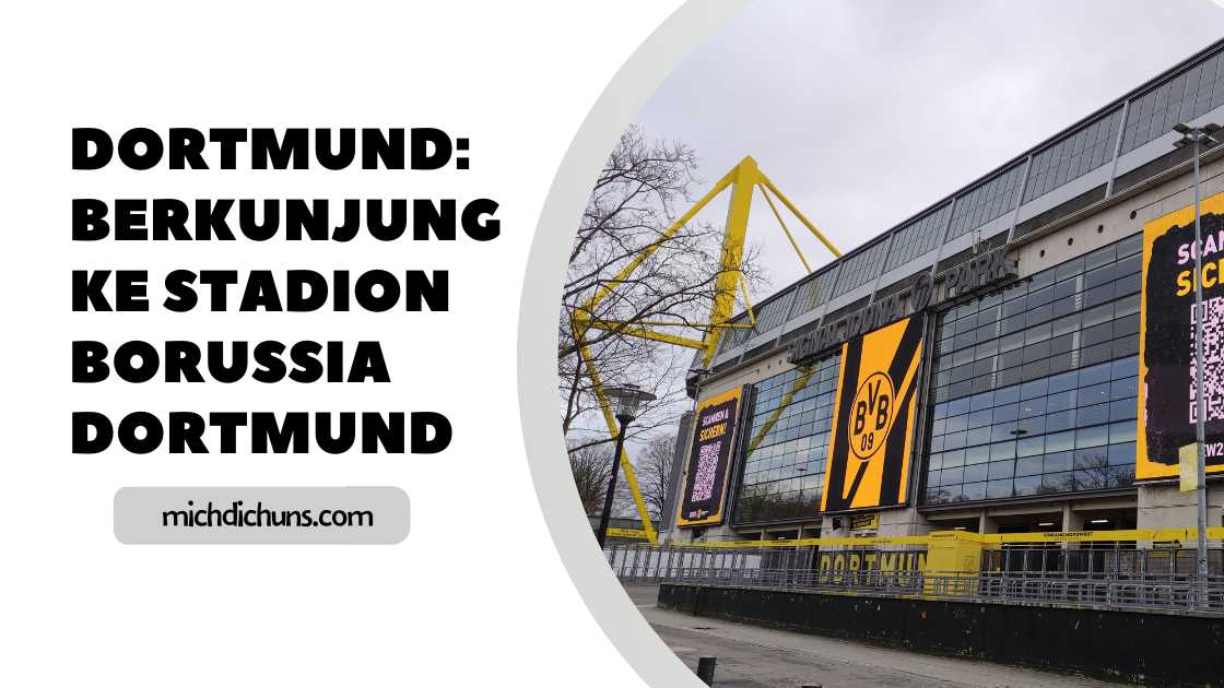 stadion borussia Dortmund michdichuns