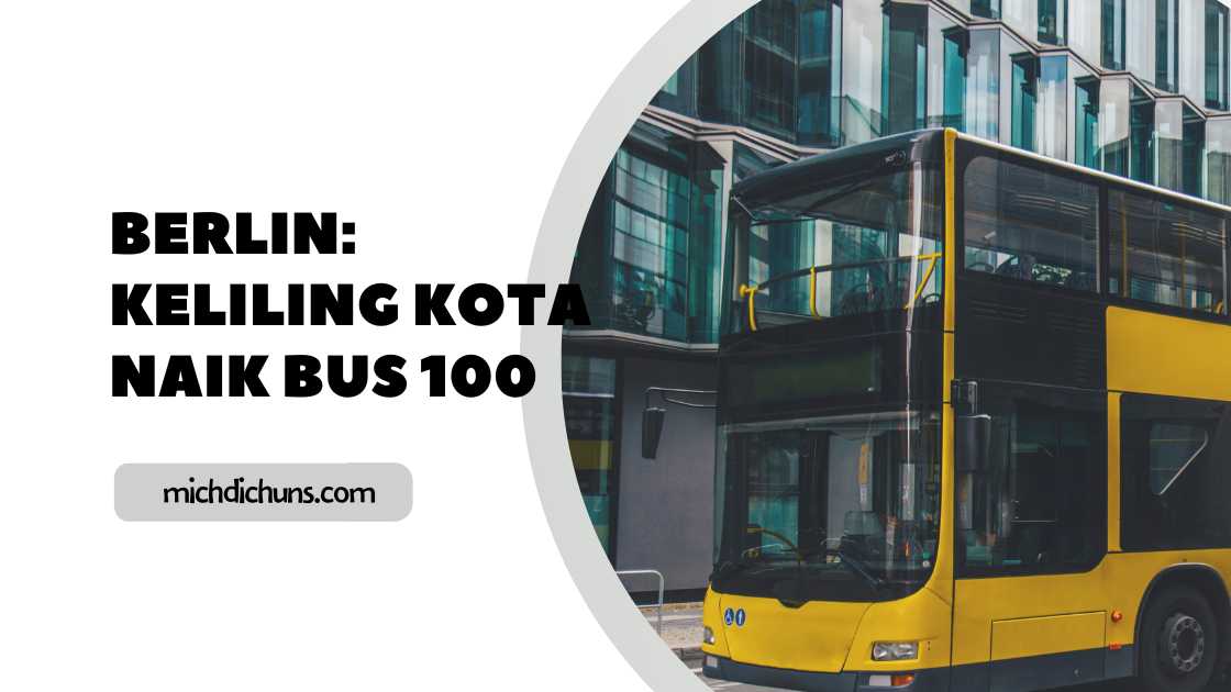 keliling Berlin naik bus 100